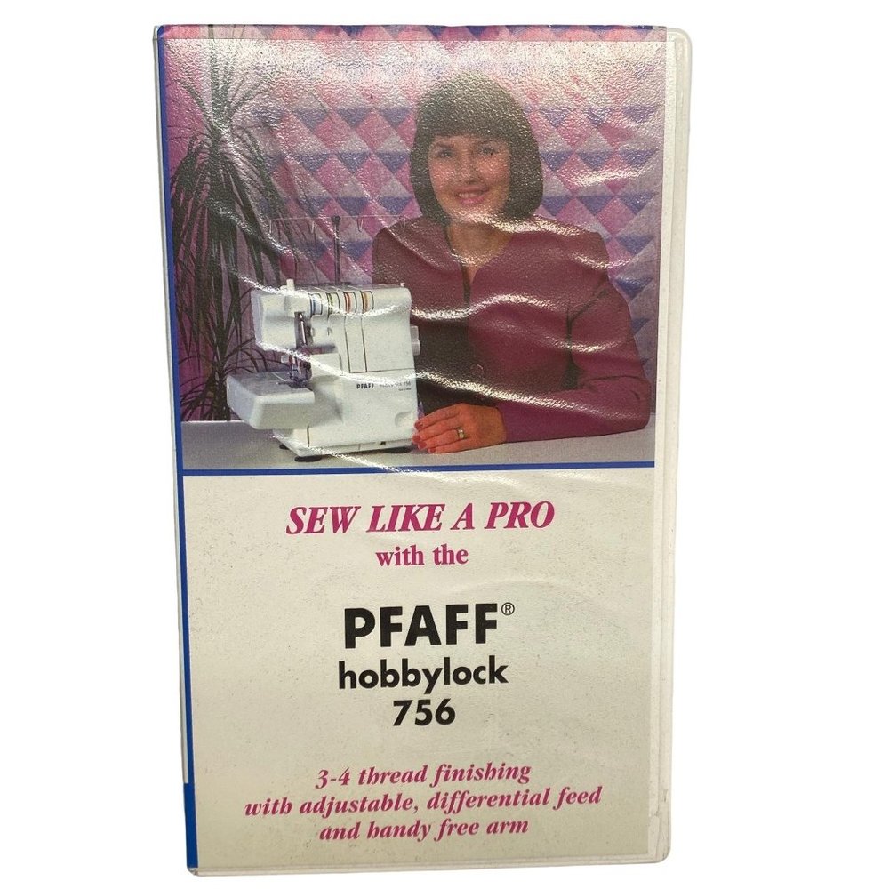 Sew Like a Pro Pfaff Hobbylock 756 VHS